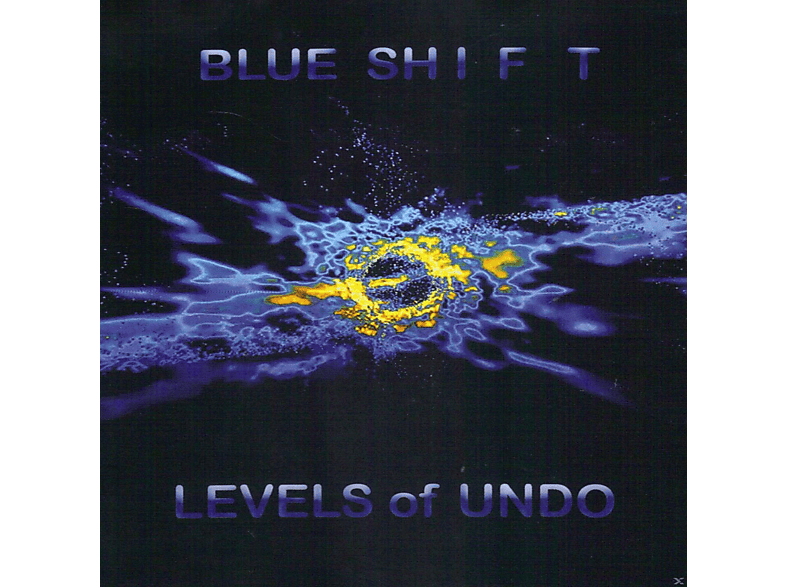 Blue Shift Blue Shift Levels Of Undo (CD) Rock & Pop CDs MediaMarkt