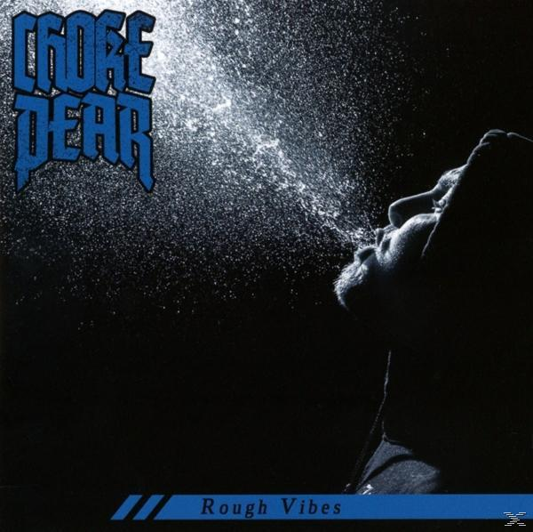 Choke Pear - Rough Vibes  - (CD)