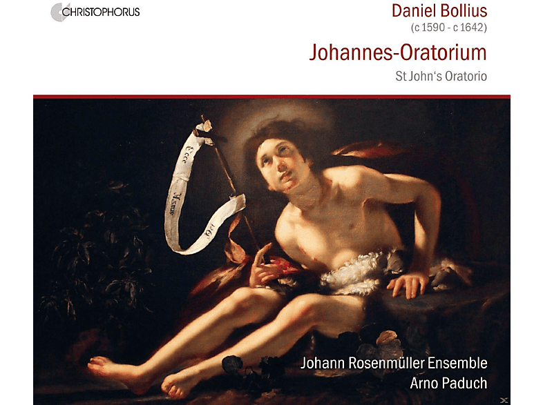 St. John’s Oratorio / Johann Rosenmüller Ensemble – Johannes-Oratorium – (CD)