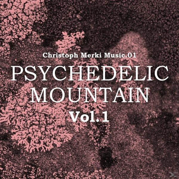VARIOUS, Merki Christoph - Psychedelic Mountain Vol.1  - (CD)