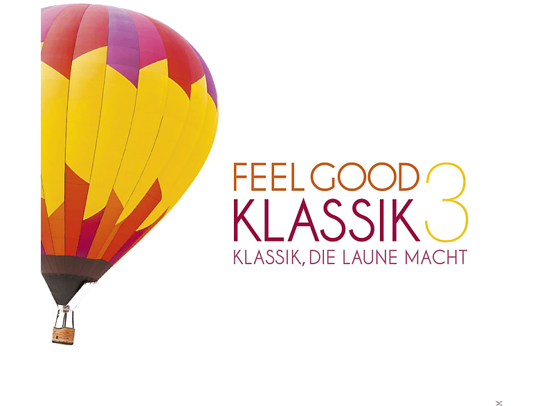 Martin Stadtfeld, Teodor Currentzis, Wiener Philharmoniker, Joshua Bell, Sol Gabetta, Yo-Yo Ma - Feel Good Klassik 3 - (CD)