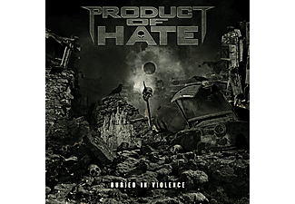 Product Of Hate - Buried in Violence (CD)