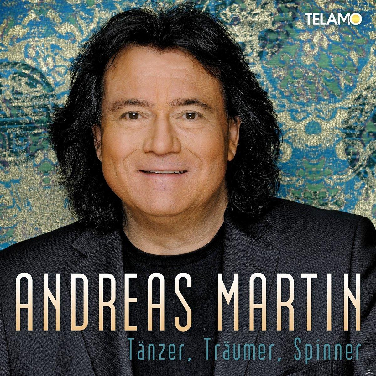 Albumcover mit einem lächelnden Mann. Text: Andreas Martin, Tänzer, Träumer, Spinner.
