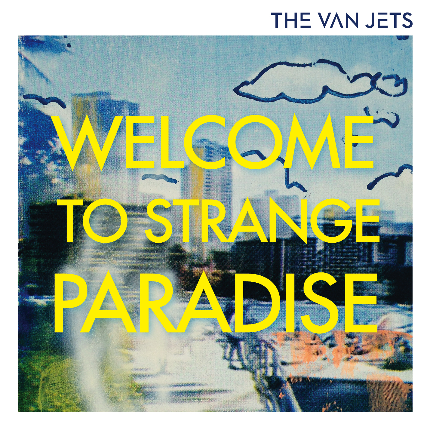 Albumhoes van The Van Jets met gele tekst over een stedelijk landschap.