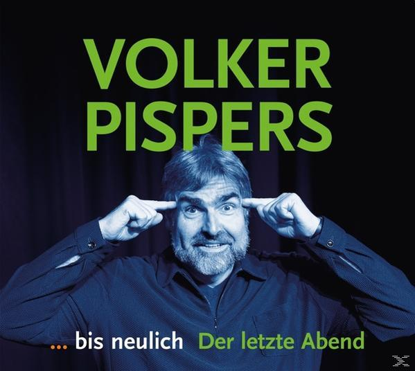 Volker Pispers - ...Bis Neulich - Der Letzte Abend  - (CD)