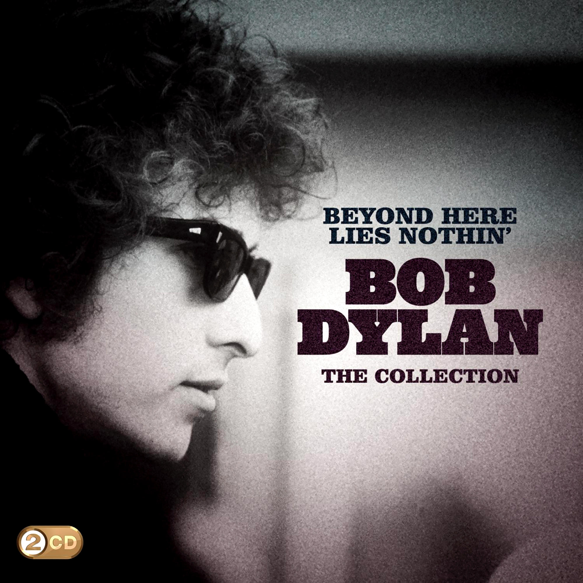 Bob Dylan - Beyond Here Lies Nothin'  - (CD)
