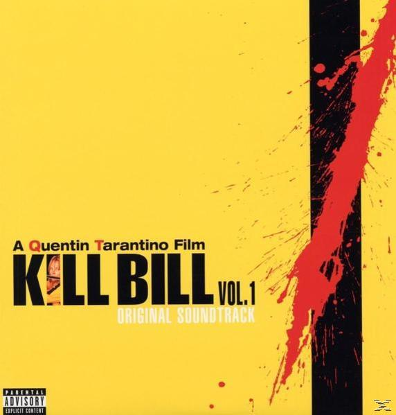 CD-Cover: Gelber Hintergrund, roter Blutspritzer. Text: "Kill Bill Vol. 1". Schwarzer vertikaler Streifen.