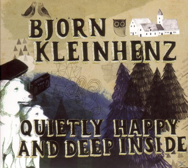 Quietly - Happy - (CD) Björn Inside Deep And Kleinhenz