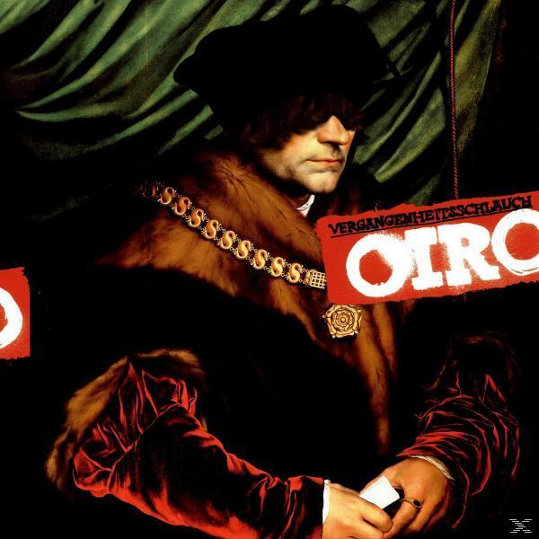 Oiro - - Download) + VERGANGENHEITSSCHLAUCH (LP