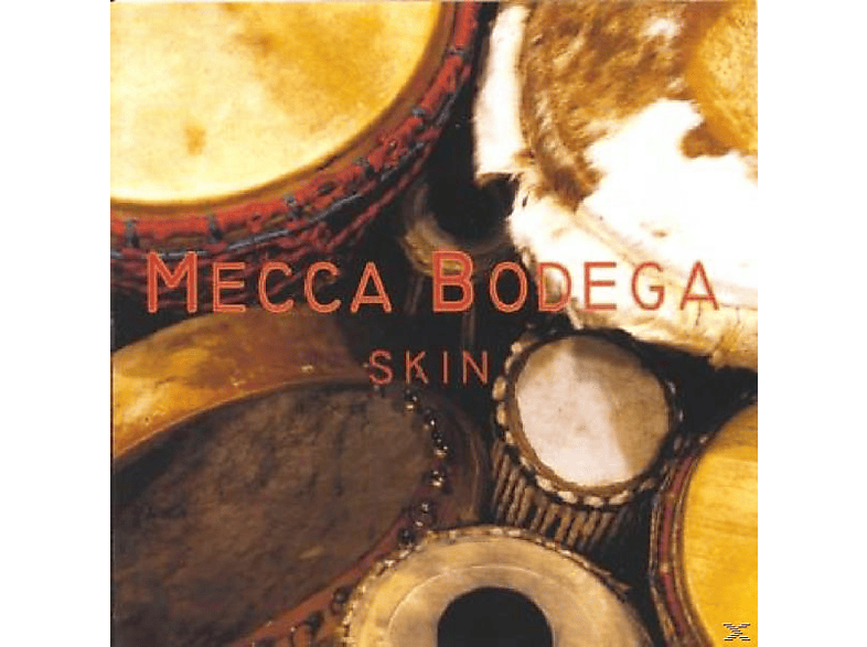 Mecca Bodega - Skin  - (CD)