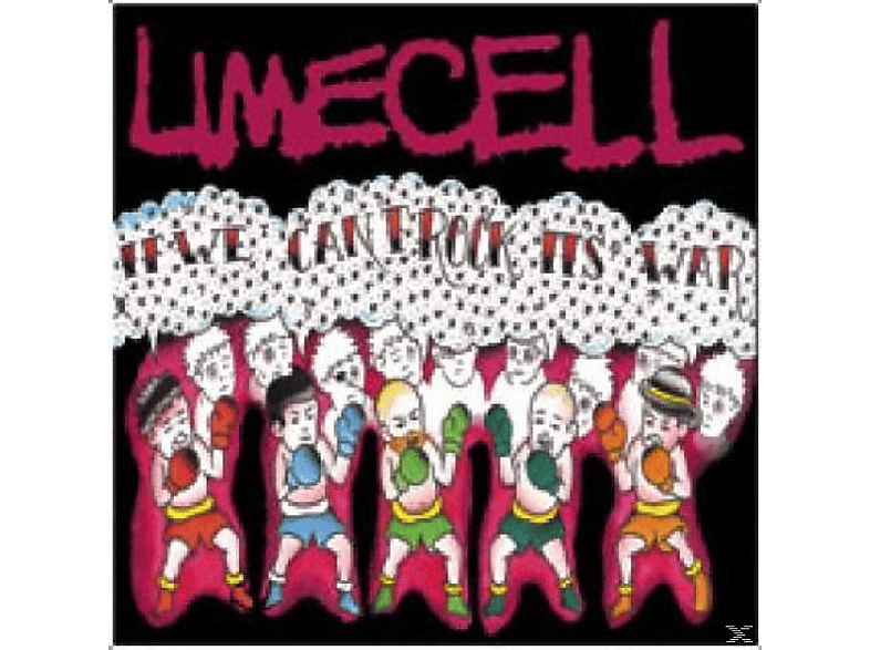 Limecell - If We Can\'t Rock, It\'s War!  - (CD)
