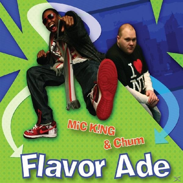 Mic & Chum Ade (CD) King Flavor - -