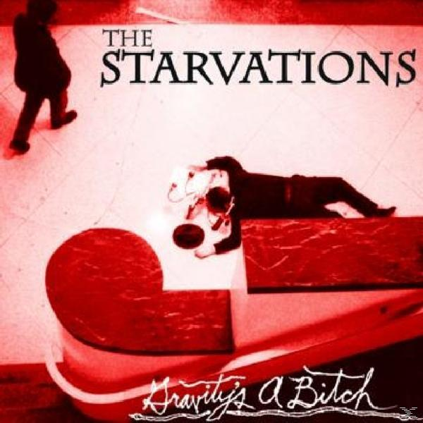 The Starvations - Gravity\'s A Bitch - (CD)