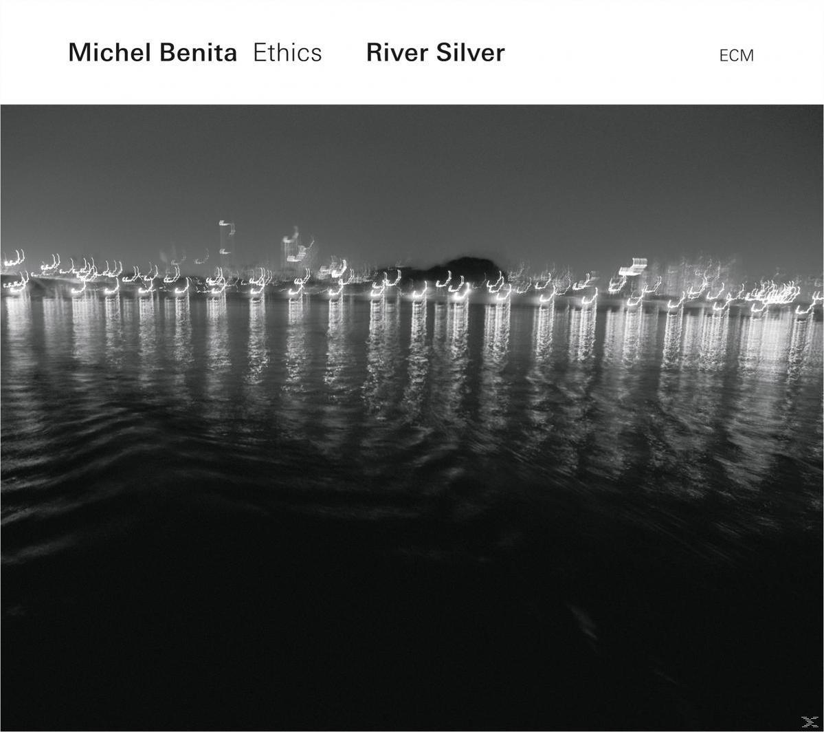 Michel Benita, The Ethics - River Silver  - (CD)