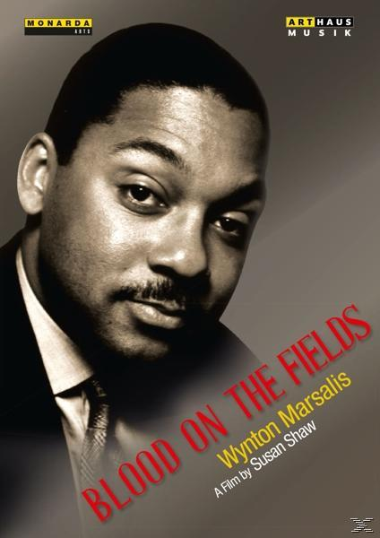 Wynton Marsalis - Blood On The Fields  - (DVD)