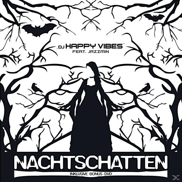 DJ Happy Vibes feat. Jazzmin - Nachtschatten  - (CD + DVD Video)