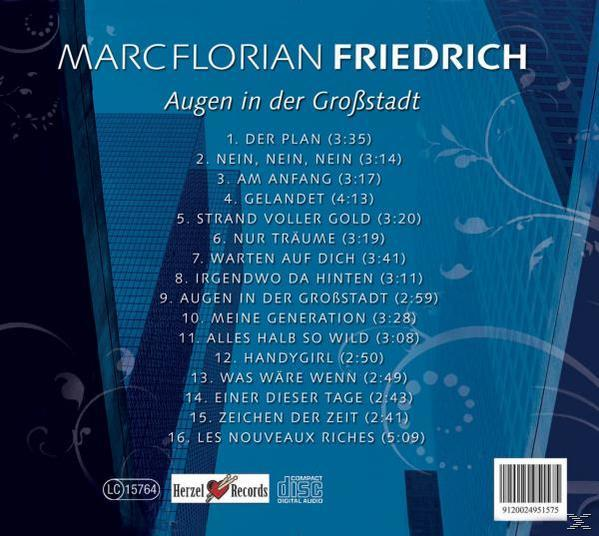Marc Florian Friedrich - Augen In Der Grosstadt  - (CD)