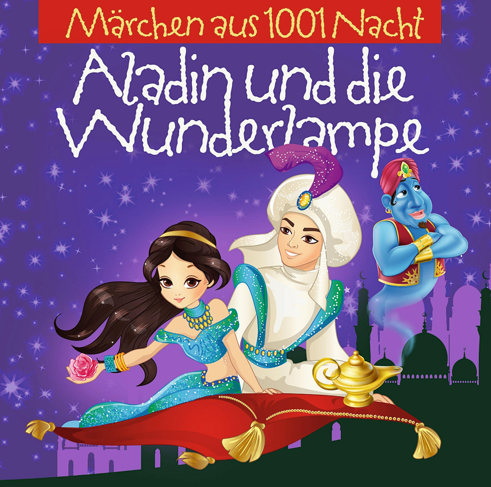 Märchen Aus - Aladin Die - Wunderlampe (CD) 1001 Und Nacht