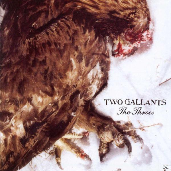 - (CD) Two - Gallants Throes The