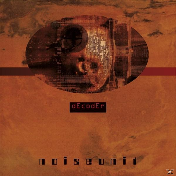 Noise Unit - Decoder - (Vinyl)