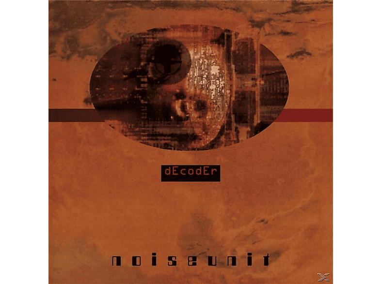 Noise Unit - Decoder  - (Vinyl)