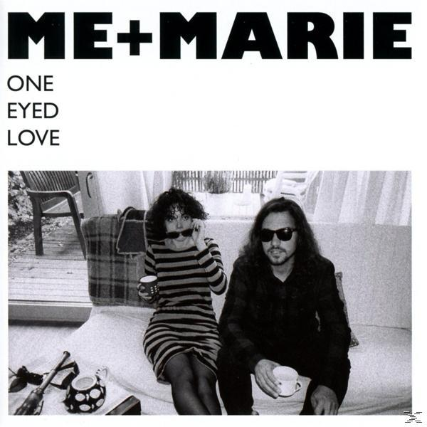 Me+marie - One Eyed Love  - (CD)