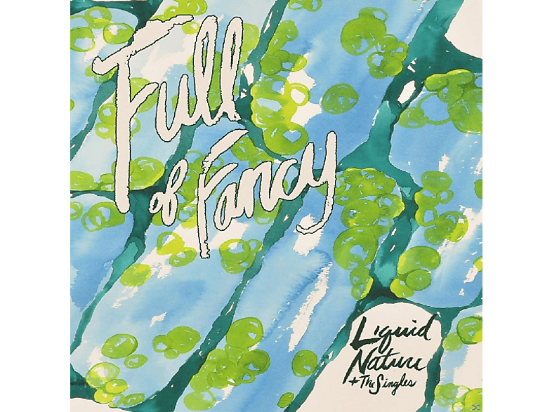 Full Of Fancy - Liquid Nature  - (CD)
