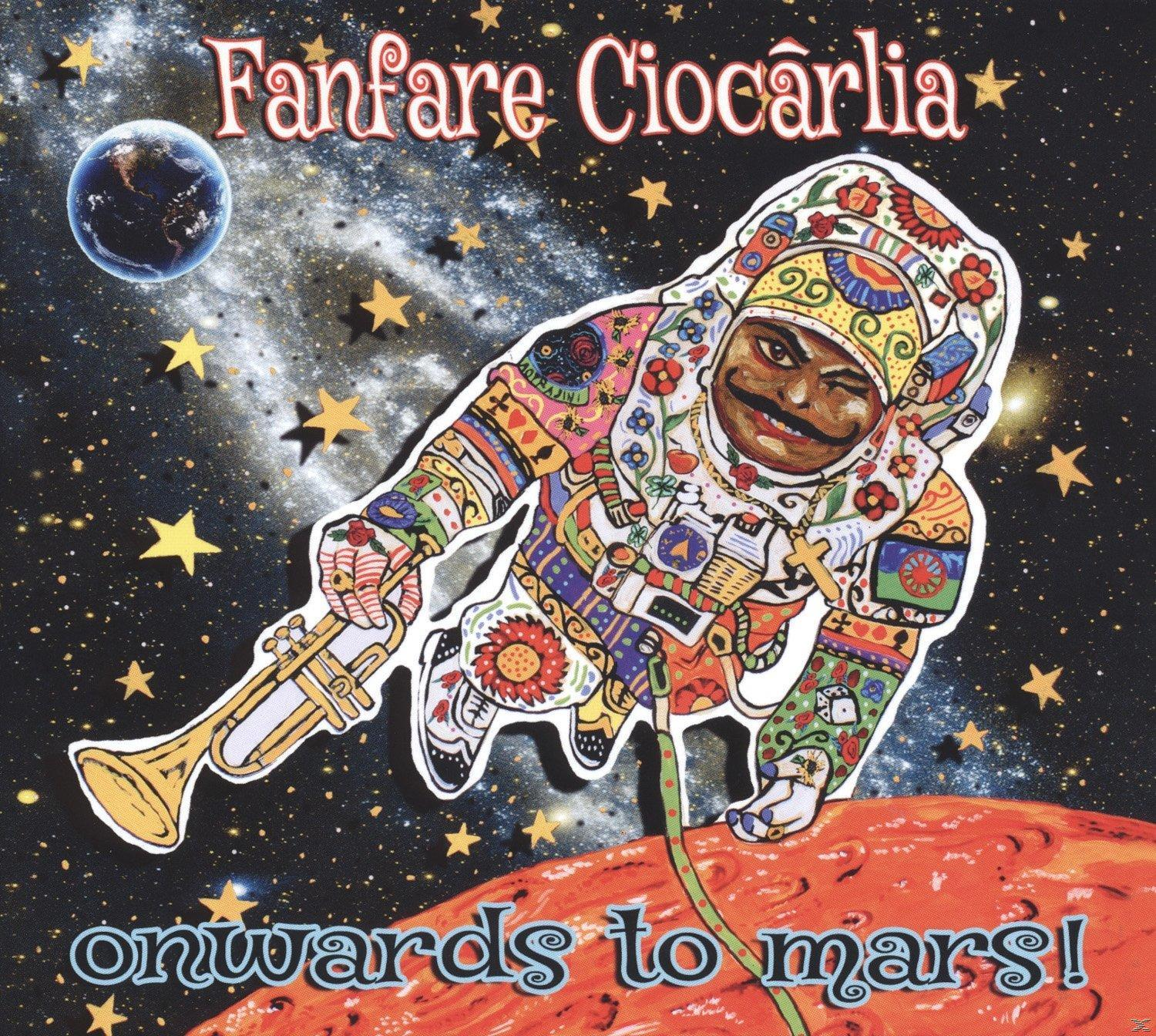 Fanfare - To Onwards Ciocarlia - (Vinyl) Mars