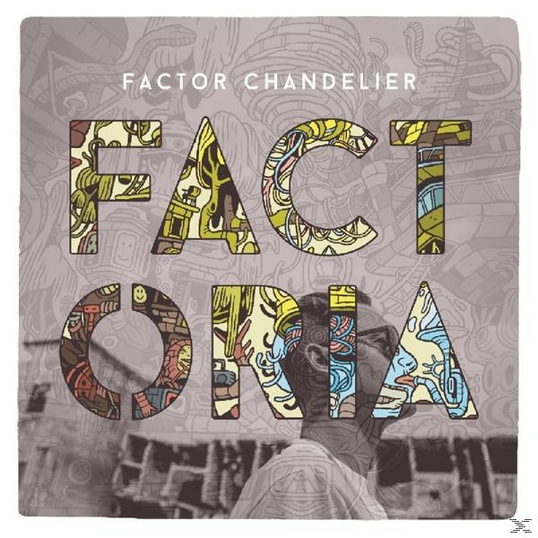 Albumcover: Factor Chandelier - Factora, mit Wortdesign über einem Gesicht.