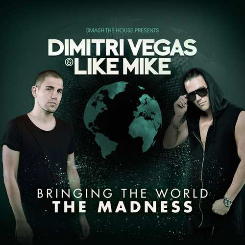 Pochette d'album : Deux hommes avec des lunettes de soleil. Texte : « Dimitri Vegas & Like Mike ». Arrière-plan : vert et noir.