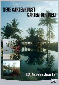 Neue Gartenkunst Gärten der Welt Vol. 3 USA, Australien, Japan