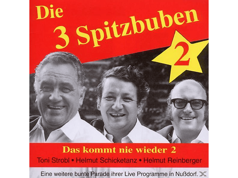 Spitzbuben Die 3 - Das Kommt 2 Wieder - Nie (CD)