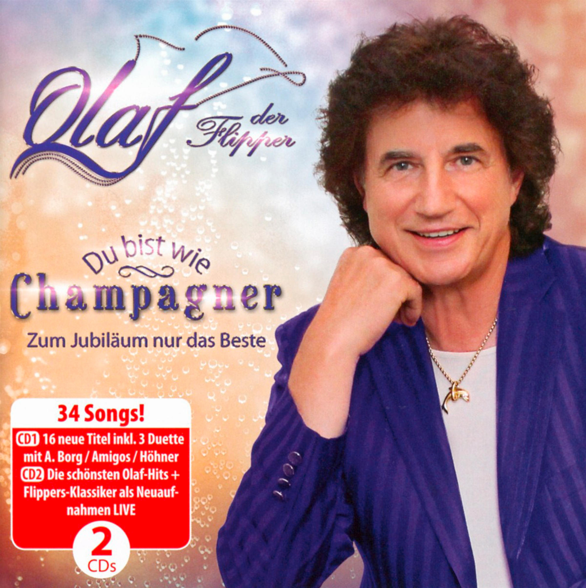Olaf der Flipper Albumcover. Olaf lächelt, trägt blaue Jacke. Text: Du bist wie Champagner.