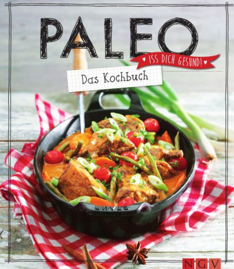 Paleo - Das Kochbuch