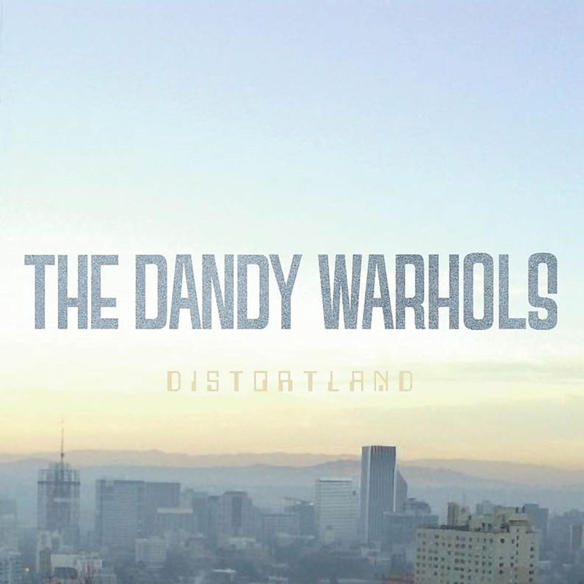 Albumcover mit dem Bandnamen THE DANDY WARHOLS oben und dem Albumtitel DISTORTLAND in der Mitte.