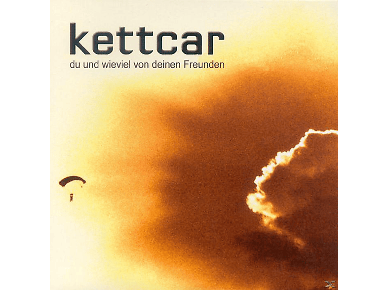 Kettcar - Du Und Wieviel Von Deinen Freunden - (CD)