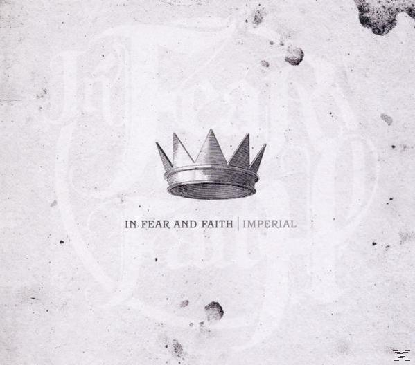 In Fear (CD) Faith Imperial - And 