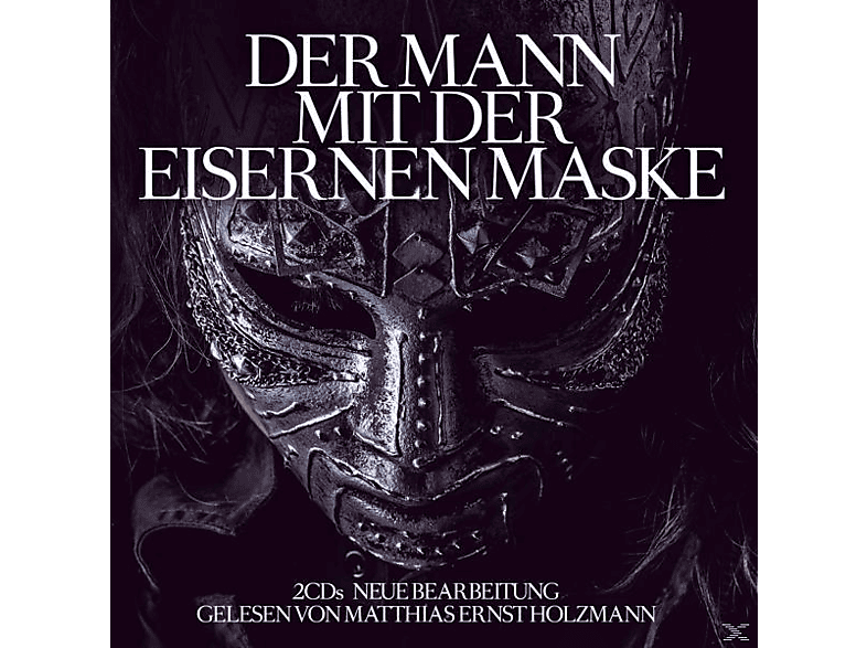 Gelesen Von Matthias Ernst Holzmann – Der Mann mit der eisernen Maske – (CD)