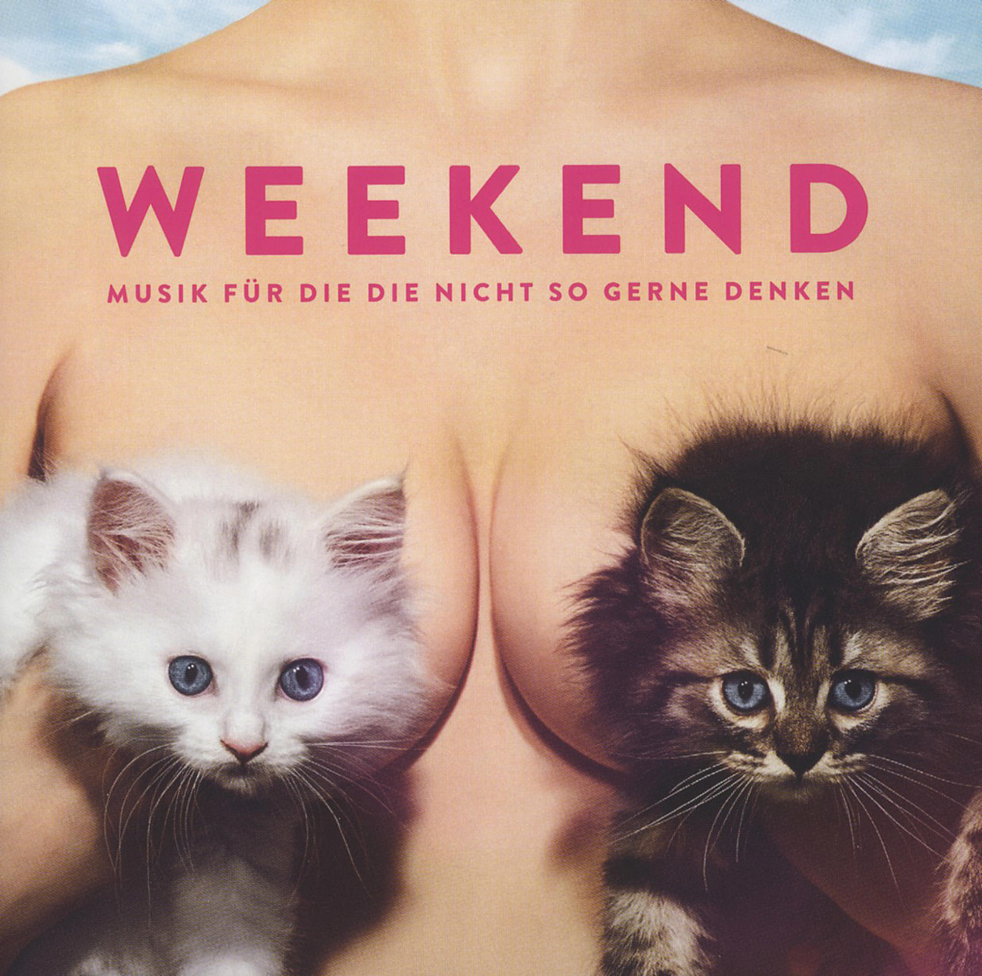 The Weekend - Musik Für Die Die Nicht So Gerne Denken  - (CD)