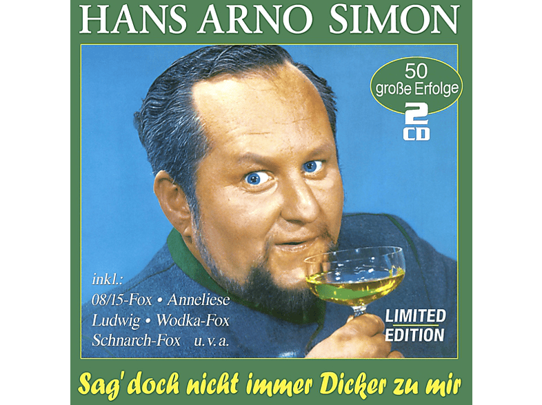 Hans Arno Simon - Sag' Doch Nicht Immer Dicker Zu Mir-50 Erfolge - (CD)