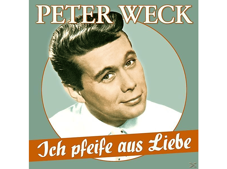 Thumbnail - Peter Weck - Ich Pfeife Aus Liebe-17 Schlager-Perlen (CD)