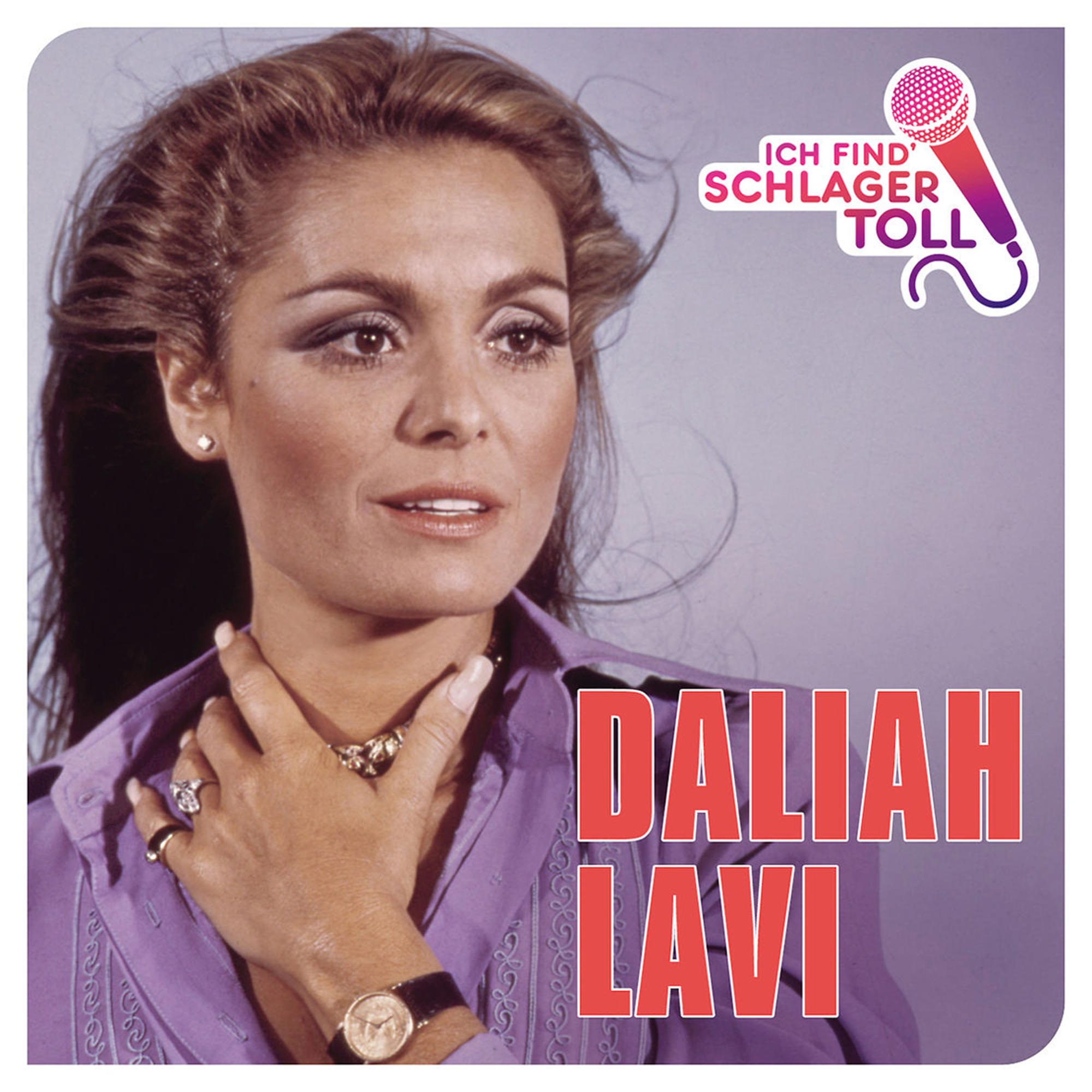 Daliah Lavi auf einem Cover mit dem Text 'Ich Find' Schlager Toll.' Sie trägt ein lila Hemd.