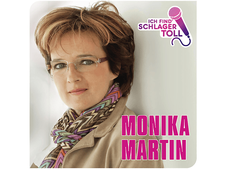 Monika Martin – Ich find‘ Schlager toll (Das Beste) – (CD)