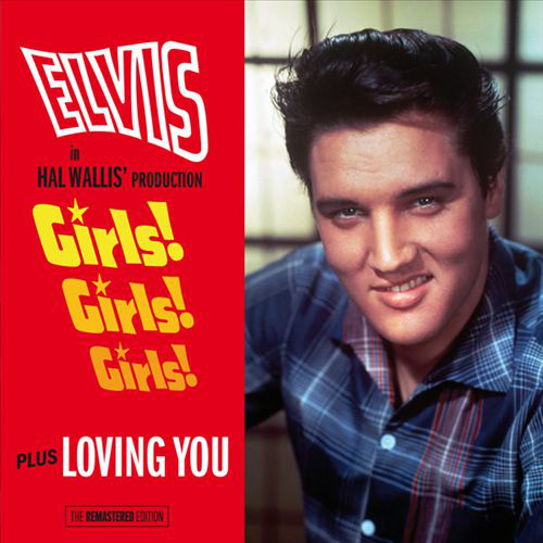 Elvis album borító: Elvis portréja, piros háttér és sárga szöveg, mely szerint Girls! Girls! Girls!