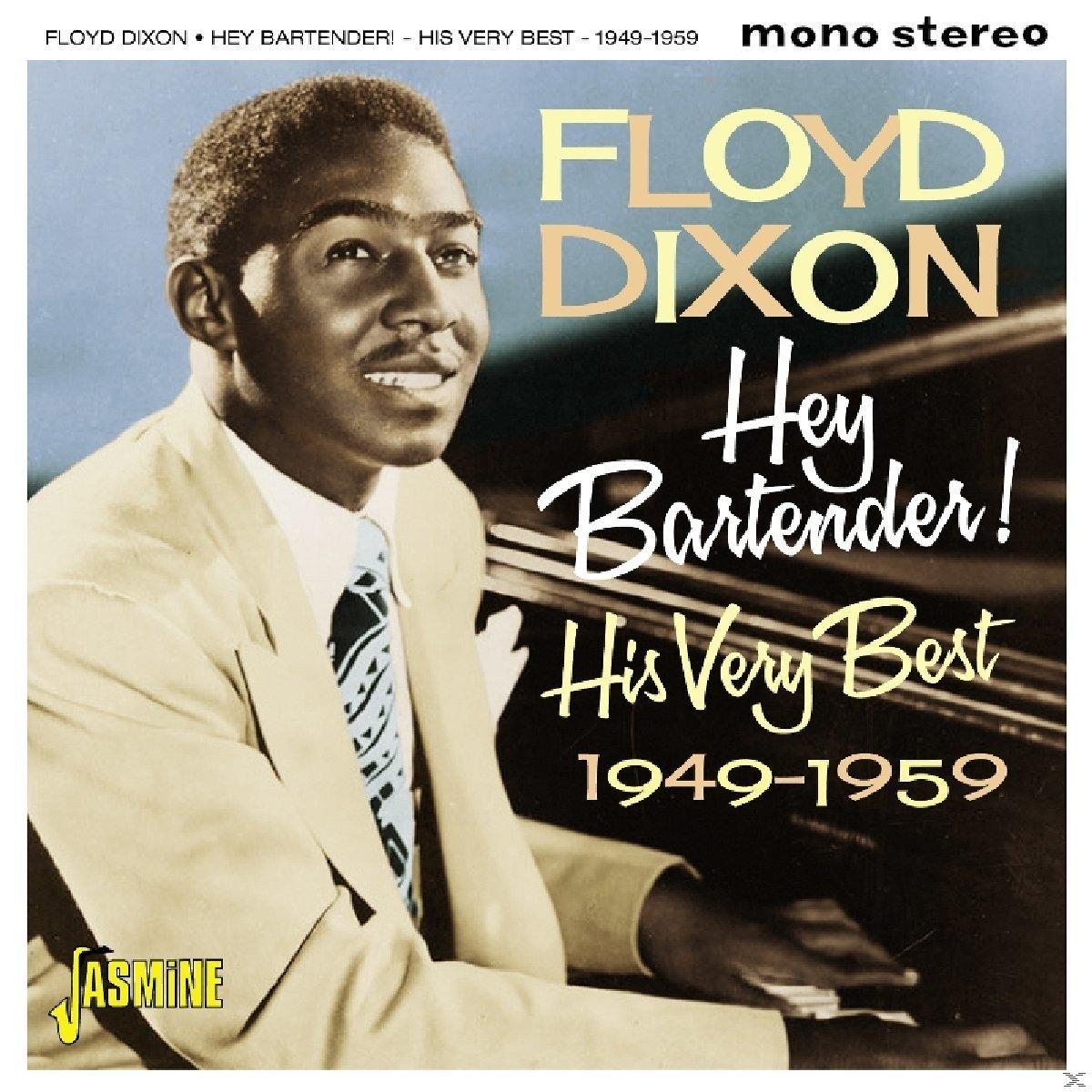 Floyd Dixon - Bartender Hey - (CD)