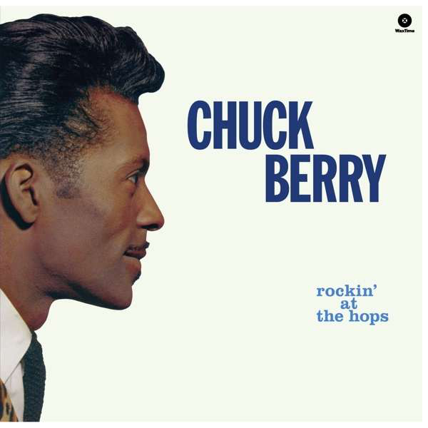 Chuck Berry - Rockin' at The Hops (Vinyl LP (nagylemez))