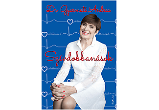 Dr. Gyarmati Andrea - Szívdobbanások