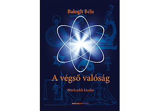 Balogh Béla - A végső valóság - Nyolcadik kiadás