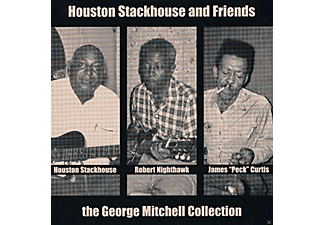 Houston Stackhouse And Friends - The George Mitchell Collection  - (Vinyl)