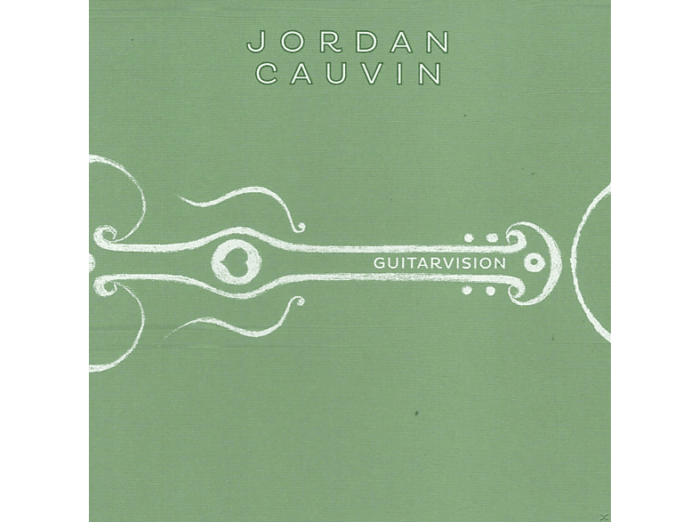 Jordan Cauvin - Guitarvision  - (CD)